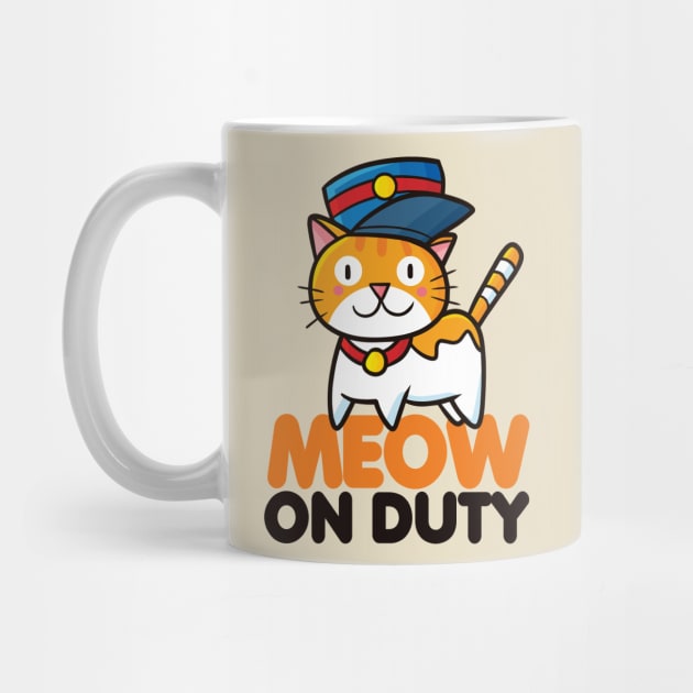 Meow on Duty by Jocularity Art